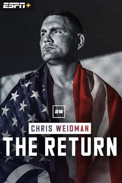 Chris Weidman: The Return