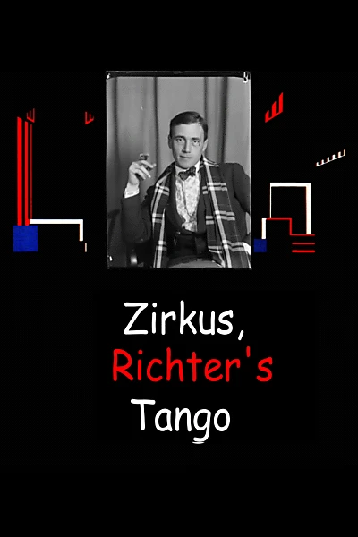 Zirkus, Richter’s Tango