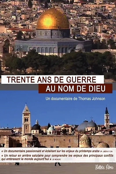 Trente ans de guerre au nom de Dieu