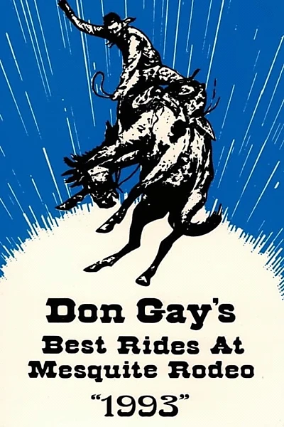 Don Gay's Best Rides At Mesquite Rodeo 1993