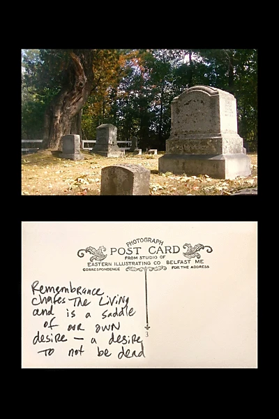 Postcard: Remembrance Chafes the Living