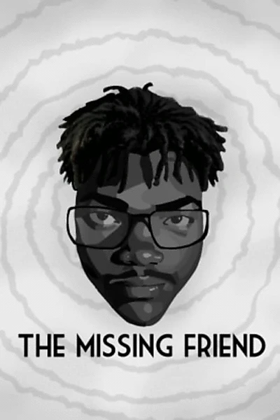 The Missing Friend