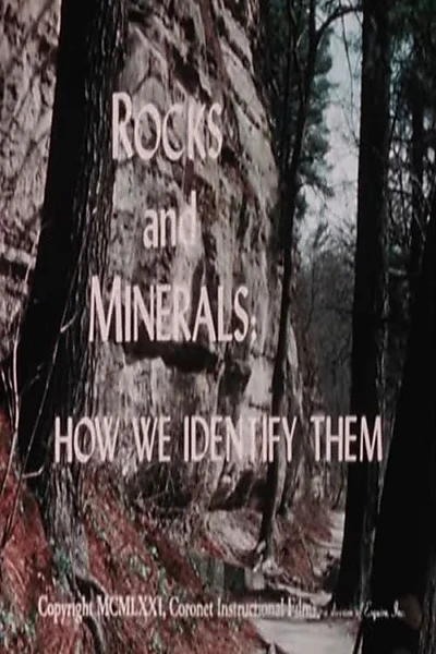 Rocks and Minerals: How We Identify Them