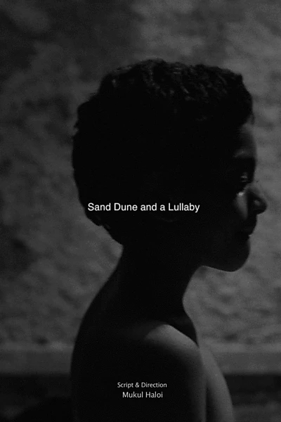 Sand Dune and a Lullaby