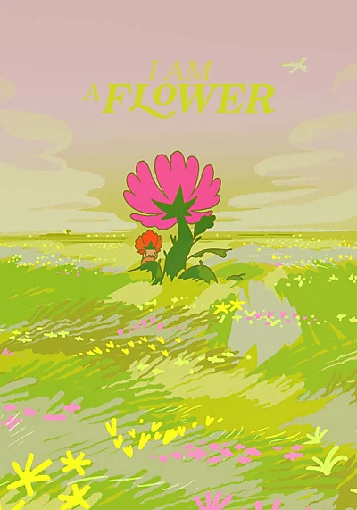 I am a Flower