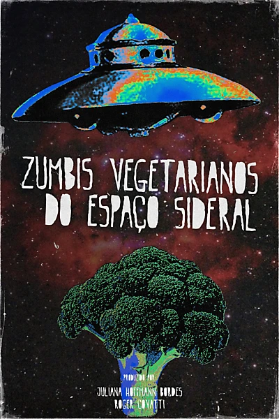 Vegetarian Zombies from Outer Space