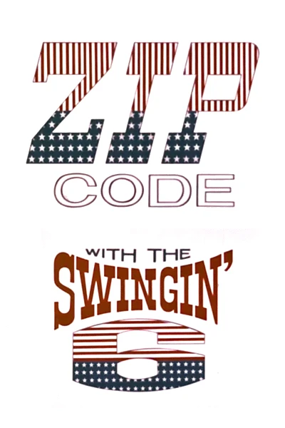 ZIP Code with the Swingin' 6