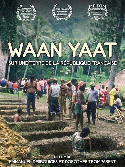 Waan Yaat, sur une terre de la République française