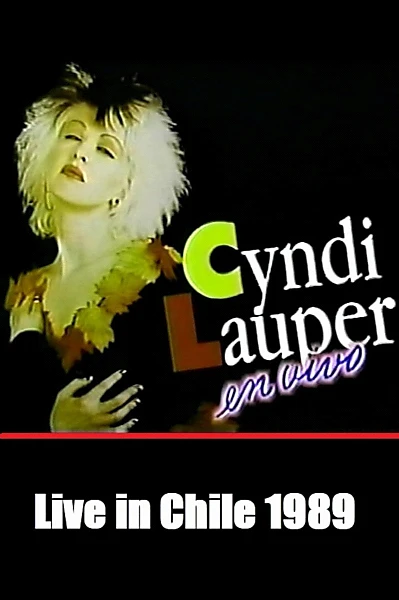 Cyndi Lauper Live in Chile 1989