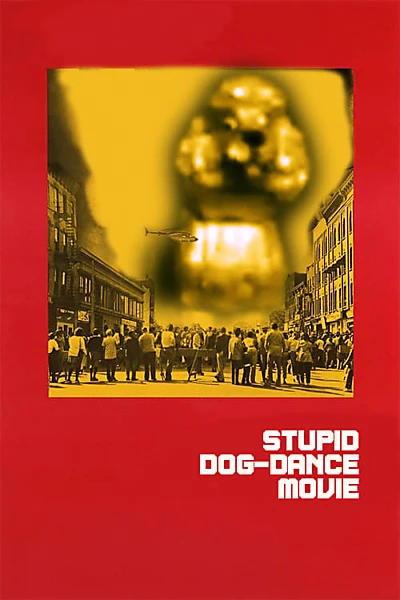 Stupid DOG-DANCE Movie