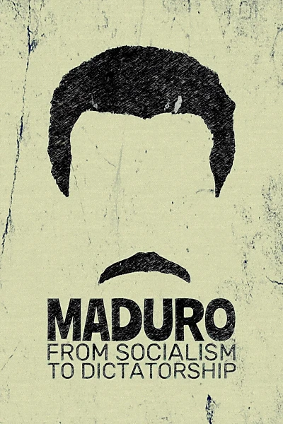 Maduro: From Socialism to Dictatorship