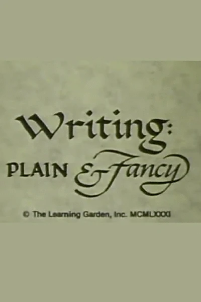 Writing: Plain & Fancy