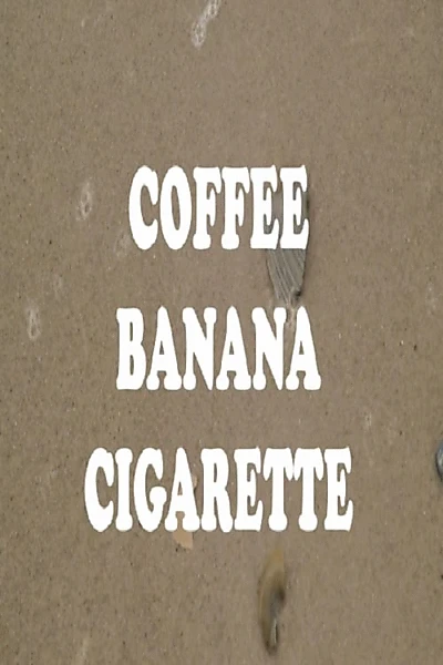 Coffee Banana Cigarette