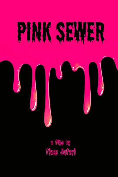 Pink Sewer