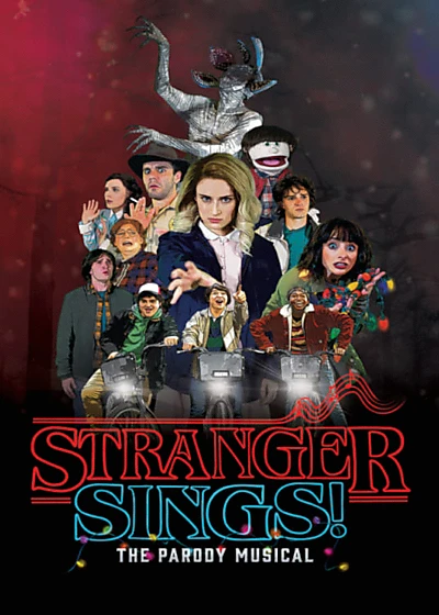 Stranger Sings: The Parody Musical