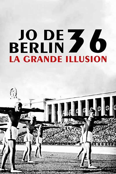 JO de Berlin 36, la grande illusion