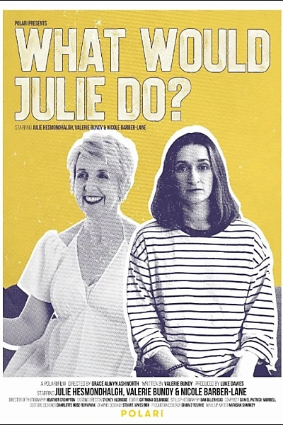 What Would Julie Do?