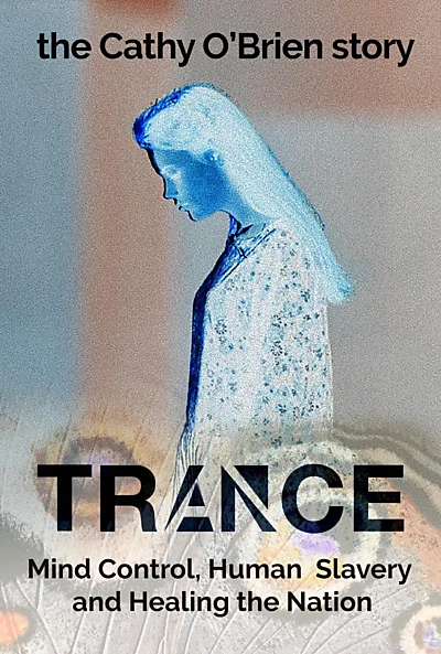 Trance: The Cathy O'Brien Story