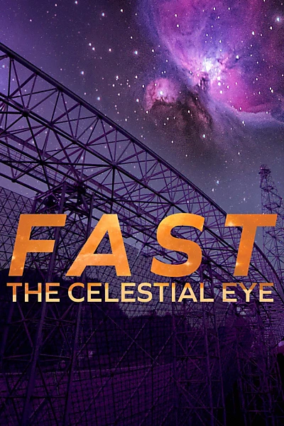 FAST: The Celestial Eye