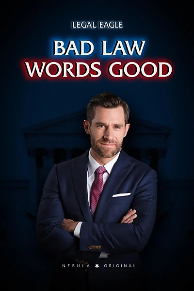 Bad Law Words Good