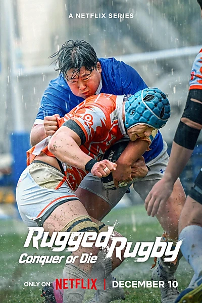 Rugged Rugby: Conquer or Die