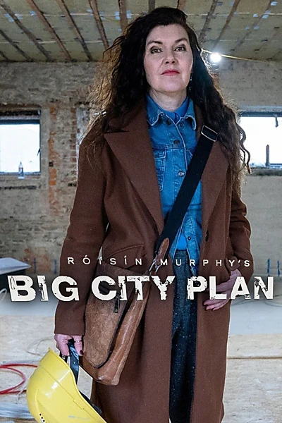 Róisín Murphy's Big City Plan