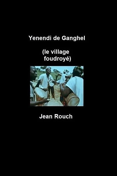 Yenendi de Ganghel (Rain Dance at Ganghel)