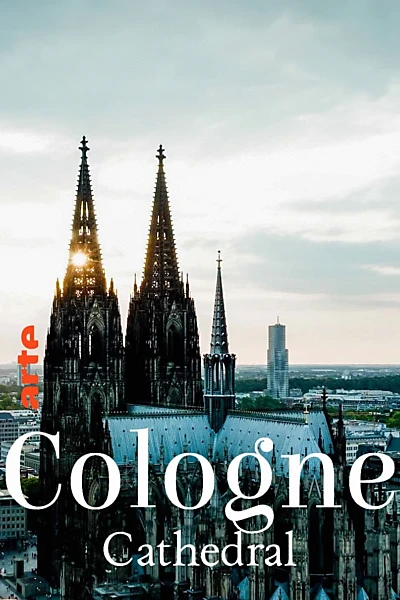 Cologne Cathedra: The French Cathedral on the Rhine