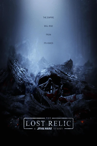 The Lost Relic: A Star Wars Story