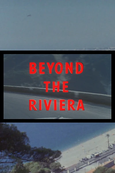 Beyond the Riviera