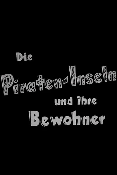 Die Piraten-Inseln und ihre Bewohner