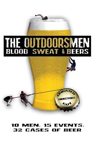 The Outdoorsmen: Blood, Sweat & Beers