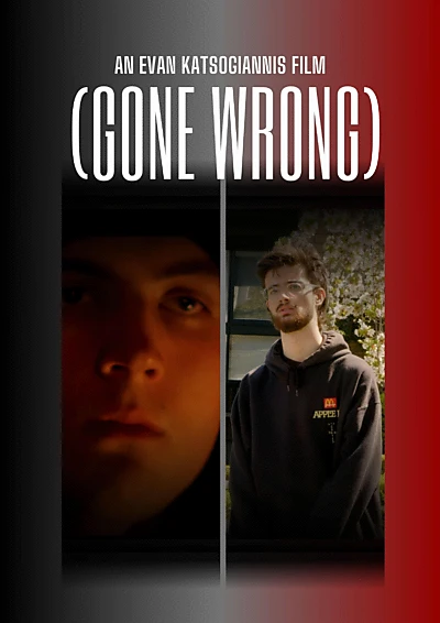 (GONE WRONG)