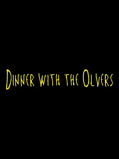 Dinner with the Olvers