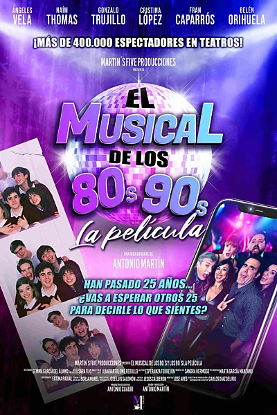 El musical de los 80s y 90s. La película