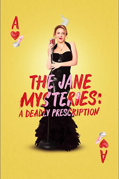 The Jane Mysteries: A Deadly Prescription