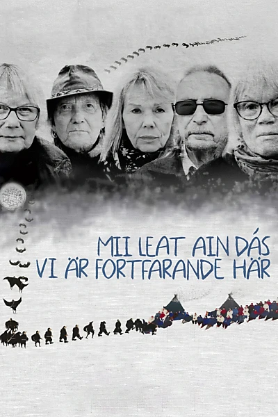 Mii Leat Ain Dás - Vi är Fortfarande Här