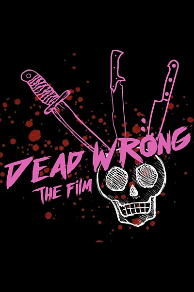 Dead Wrong