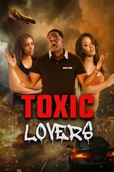 Toxic Lovers