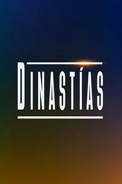 Dinastías