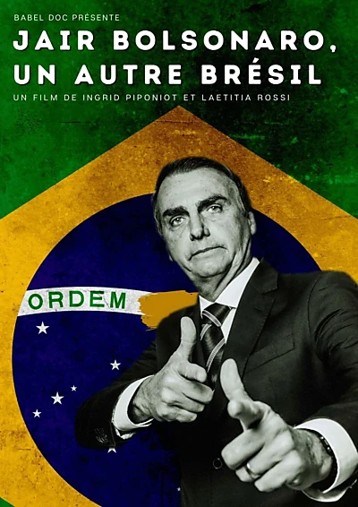 Bolsonaro, the Far Side of Brazil