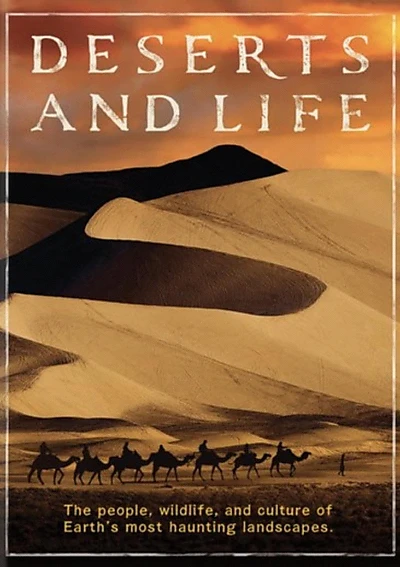 Deserts and Life