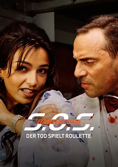 S.O.S. Barracuda - Der Tod spielt Roulette