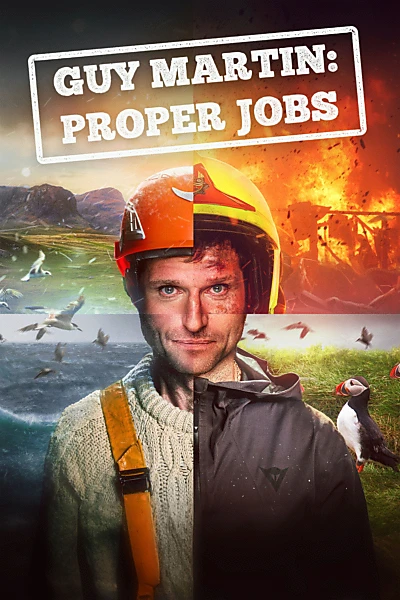 Guy Martin: Proper Jobs