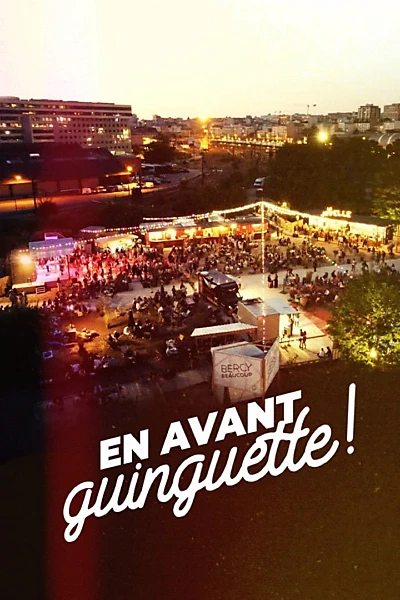 En avant guinguette !