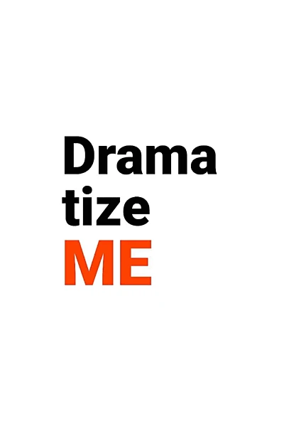 DramatizeMe