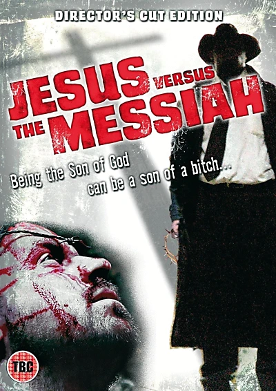 Jesus Versus the Messiah