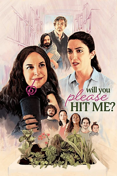 Will You Please Hit Me?