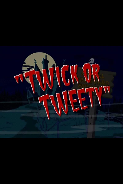 Twick or Tweety