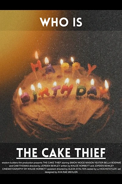 The Cake Thief